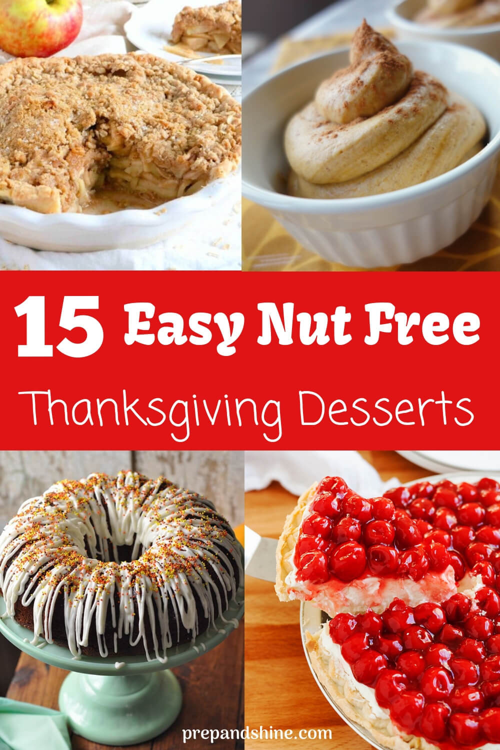 Nut Free Desserts
 15 Delicious Nut Free Thanksgiving Dessert Recipes Prep