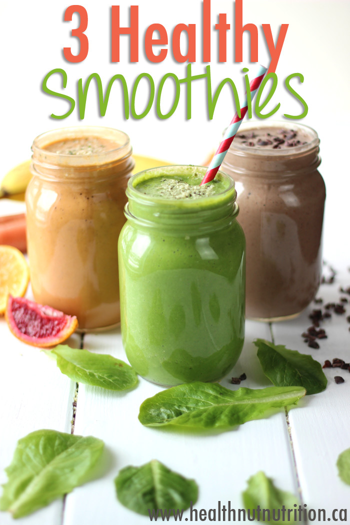 Nutritionist Smoothie Recipes
 3 Healthy Smoothie Recipes Healthnut Nutrition