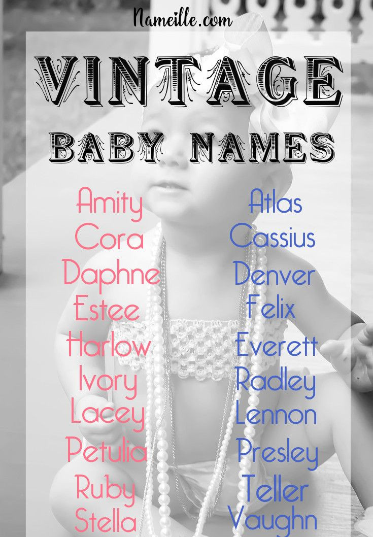 Old Fashion Baby Girl Names
 Vintage Baby Names Ideas and Meanings