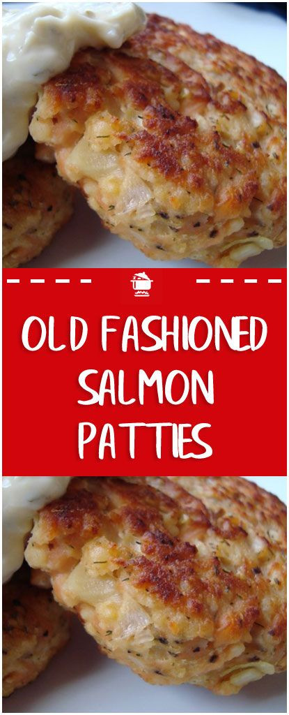 Old Fashion Salmon Patties
 Old Fashioned Salmon Patties oldfashioned salmon