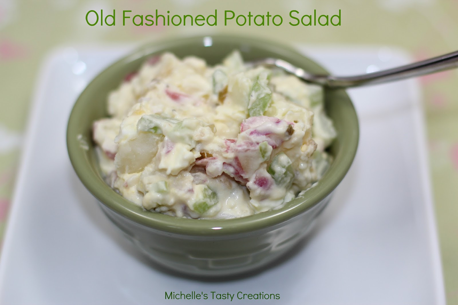 Old Fashioned Potato Salad
 Michelle s Tasty Creations Michelle s Old Fashioned