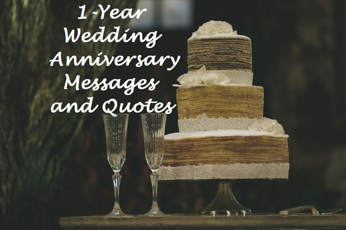 One Year Wedding Anniversary Quotes
 1 Year Wedding Anniversary Messages and Quotes