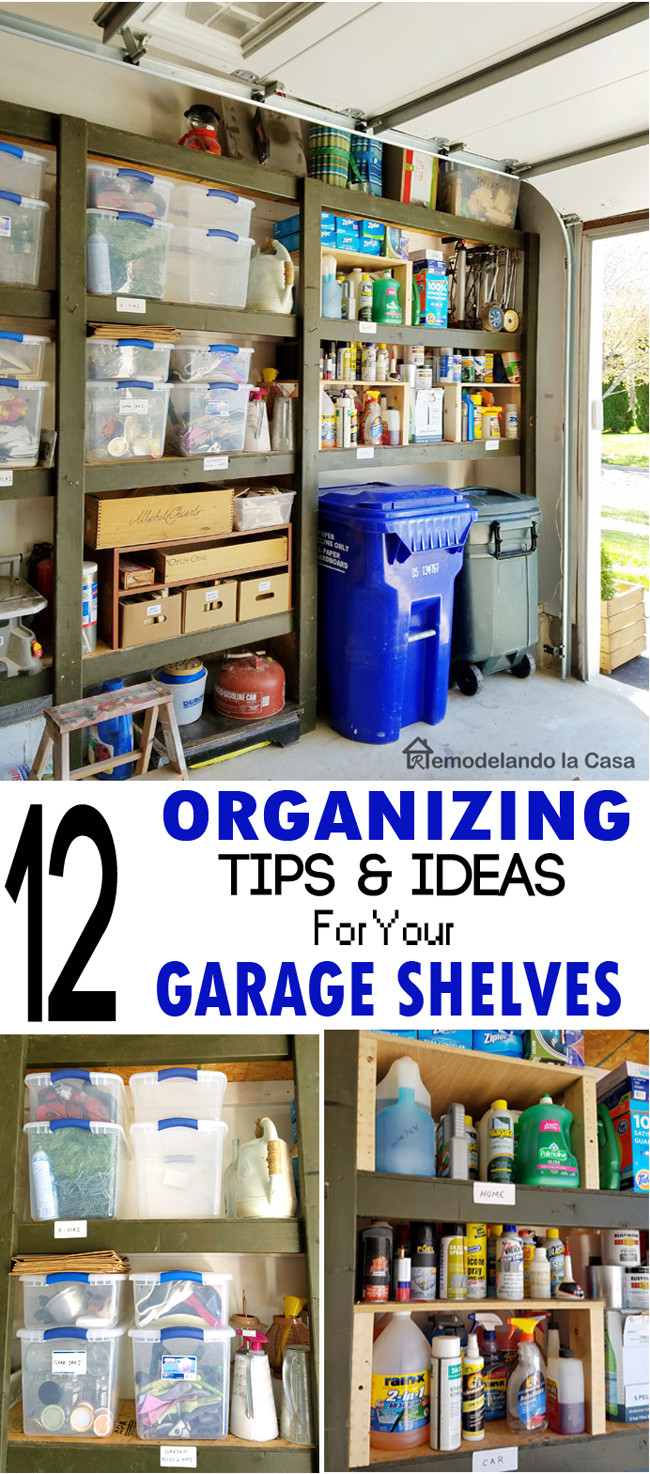 Organizing Garage Ideas
 12 Organizing Tips and Ideas for Your Garage Shelves