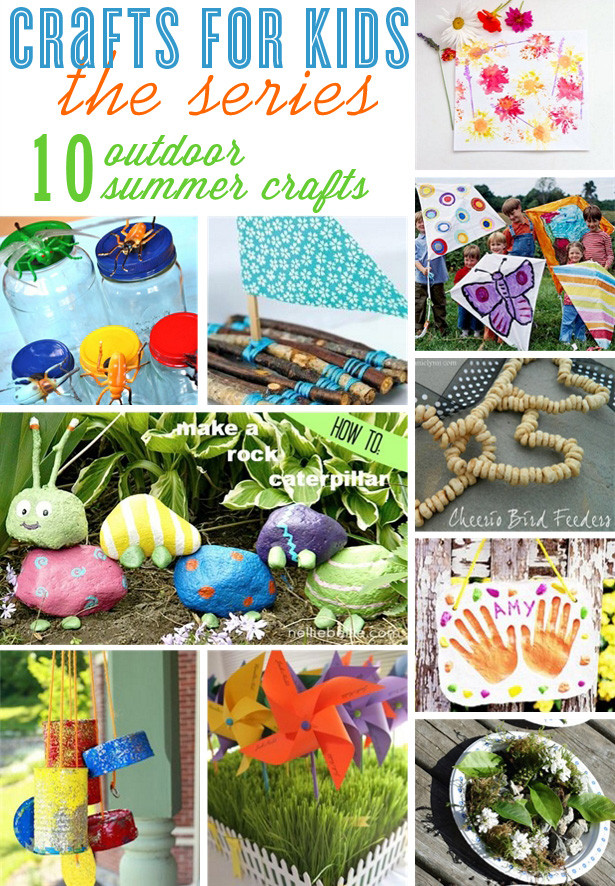 Outdoor Craft Ideas
 crafts for kids 10 outdoor craft ideas • The Celebration