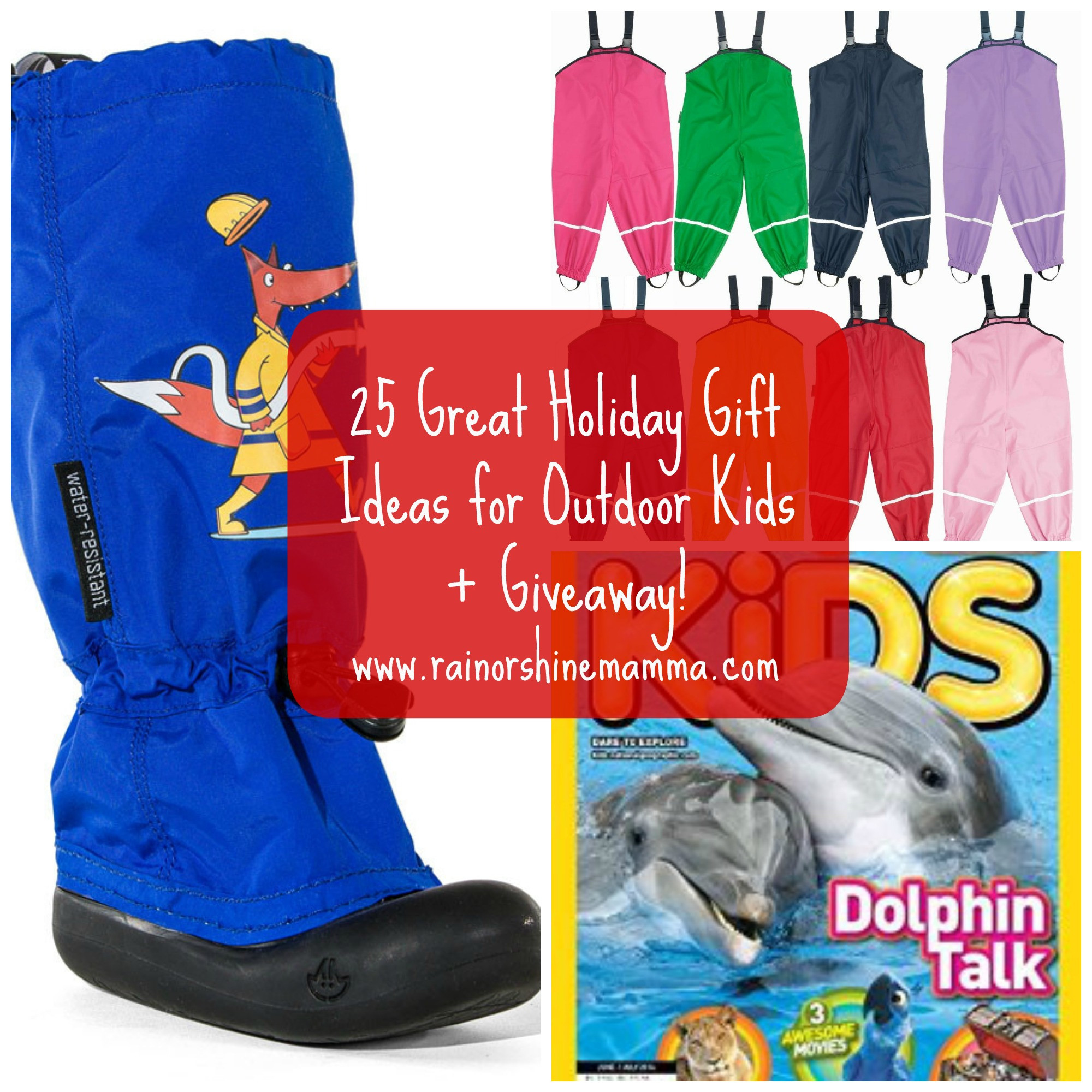 Outdoor Gifts For Kids
 25 Great Holiday Gift Ideas for Outdoor Kids Rain or