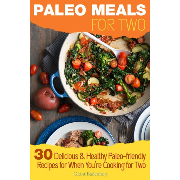 Paleo Dinners For Two
 Paleo Meals for Two eBook Walmart Walmart