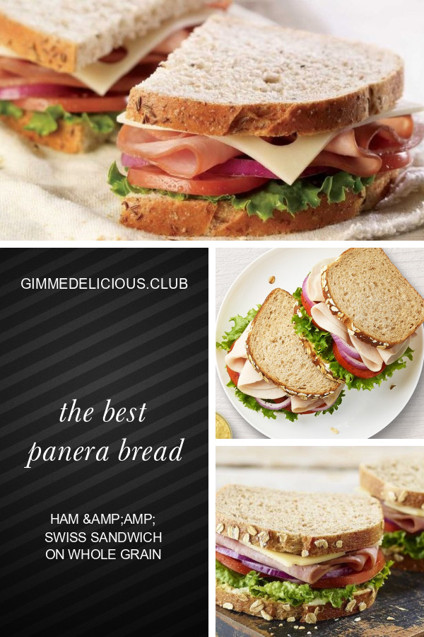 Panera Bread Ham &amp; Swiss Sandwich On Whole Grain
 The Best Panera Bread Ham & Swiss Sandwich whole Grain