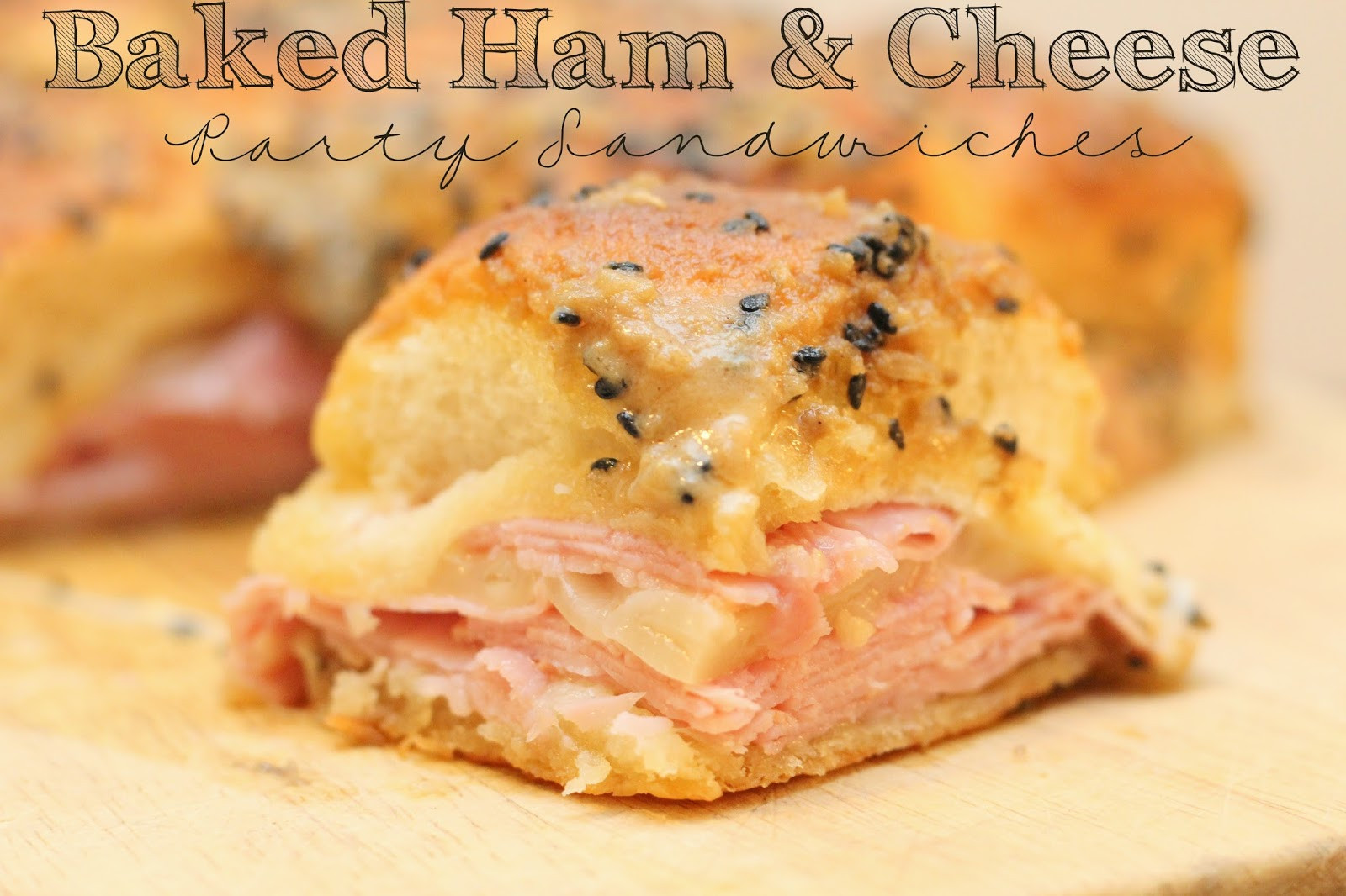 Party Ham Sandwiches
 Sunny Days With My Loves Adventures in Homemaking Super