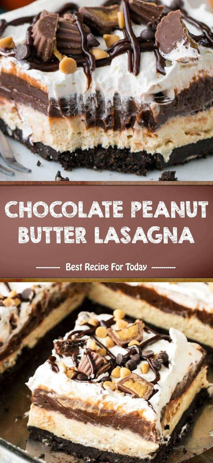 Peanut Butter Cookie Lasagna
 CHOCOLATE PEANUT BUTTER LASAGNA in 2020