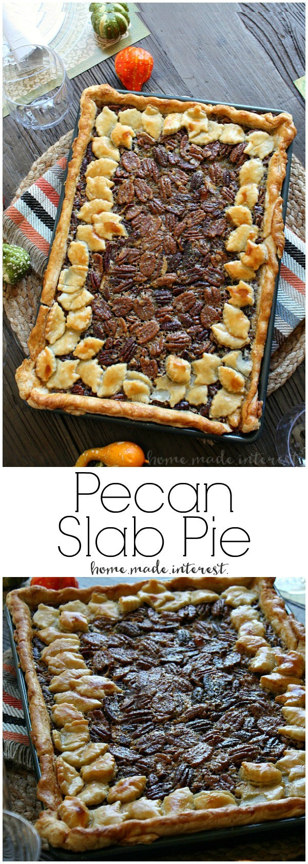 Pecan Slab Pie
 Pecan Slab Pie Home Made Interest