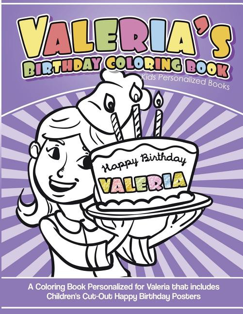 Personalized Coloring Books For Kids
 Valeria s Birthday Coloring Book Kids Personalized Books