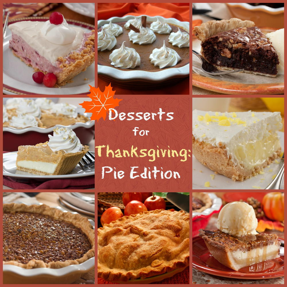 Pies For Thanksgiving
 10 Desserts for Thanksgiving Pie Edition