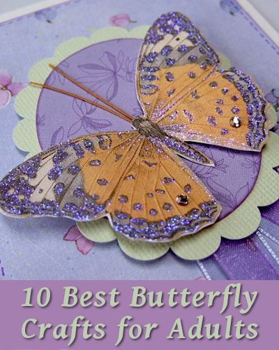 Pinterest Arts And Crafts For Adults
 10 Best Butterfly Crafts for Adult Crafters to Enjoy