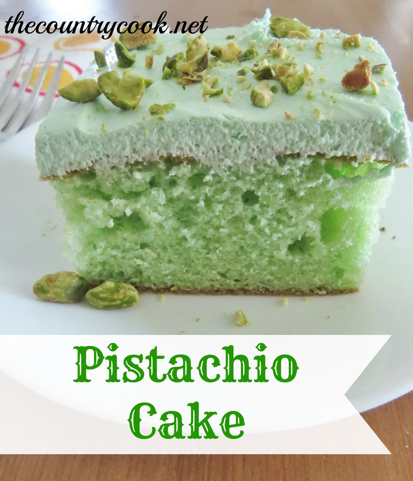 Pistachio Cake Recipe
 Pistachio Cake The Country Cook