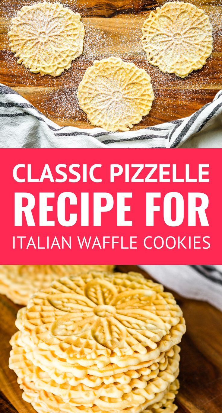 Pizzelle Italian Waffle Cookies
 Classic Pizzelle Recipe For Italian Waffle Cookies