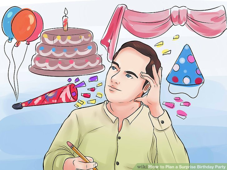 Plan A Birthday Party
 How to Plan a Surprise Birthday Party with
