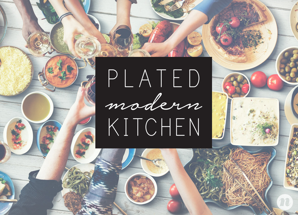 Plated Modern Kitchen
 Restaurant Marketing & Branding for Plated Modern Kitchen