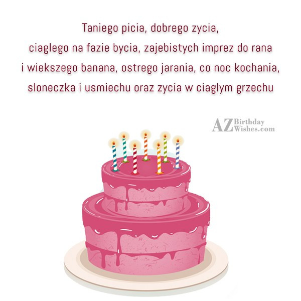 Polish Birthday Wishes
 Birthday Wishes In Polish