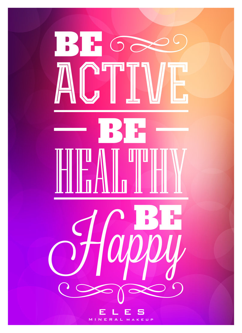 Positive Health Quotes
 Quotes about Healthy active living 20 quotes