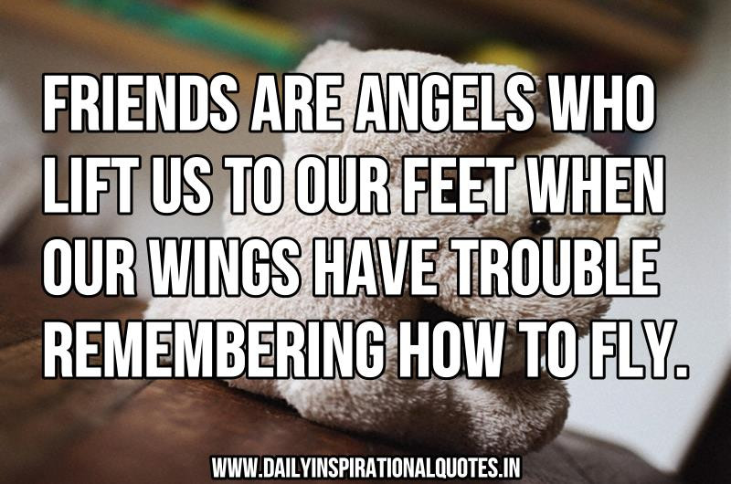 Positive Quotes For Friends
 Inspirational Quotes About Angels QuotesGram