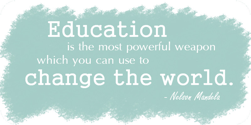 Powerful Quotes About Education
 Taste of August May 2013