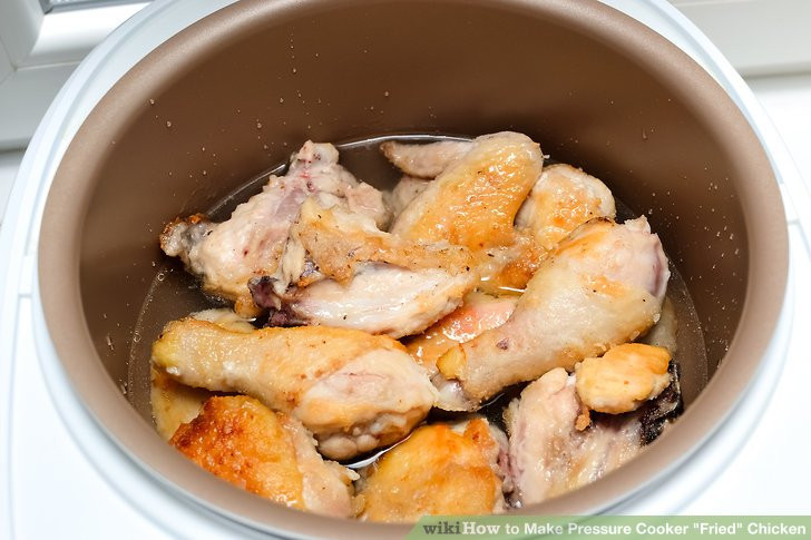 Pressure Cooked Fried Chicken Recipe
 The Best Way to Make Pressure Cooker "Fried" Chicken wikiHow