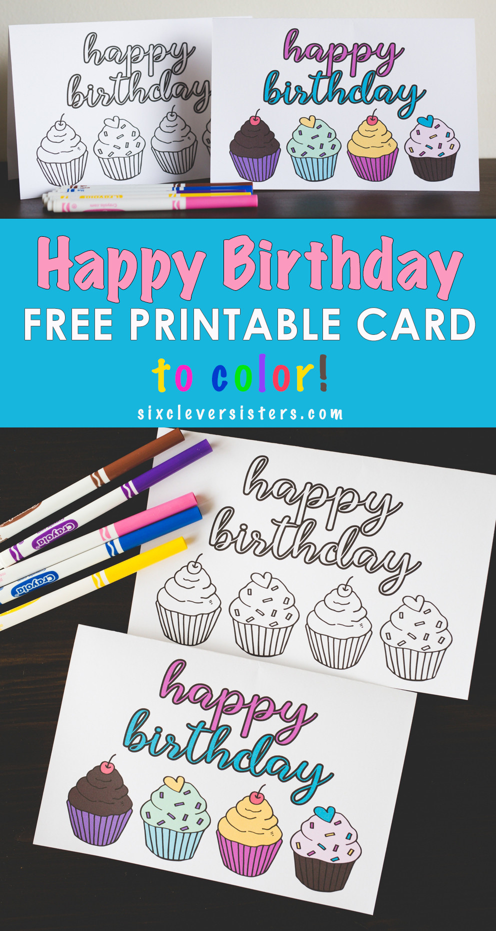 Printable Birthday Card
 FREE Printable Happy Birthday Card Six Clever Sisters