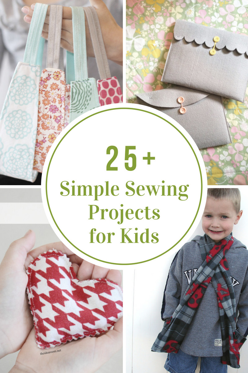 Project Ideas For Kids
 Simple Sewing Projects for Kids The Idea Room