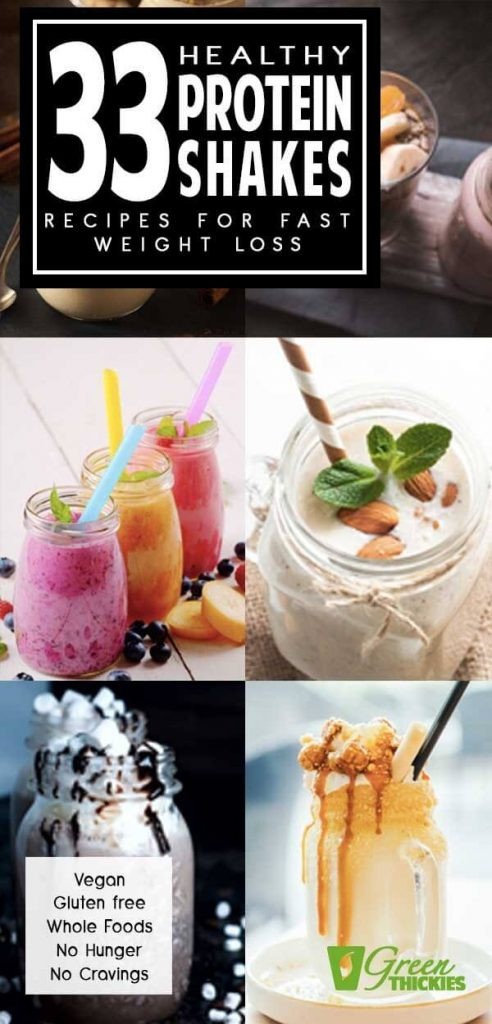 Protein Shakes Recipes For Weight Loss
 33 Healthy Protein Shakes Recipes For FAST Weight Loss