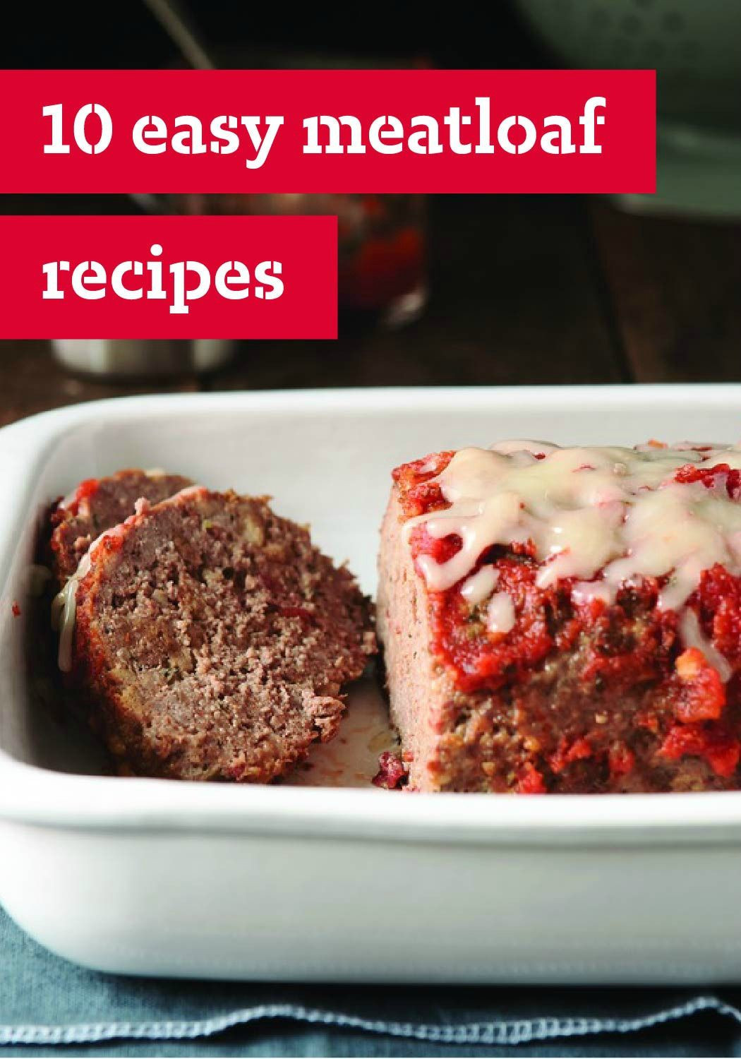 Quick And Easy Meatloaf Recipe
 10 Easy Meatloaf Recipes – When it es to fort food