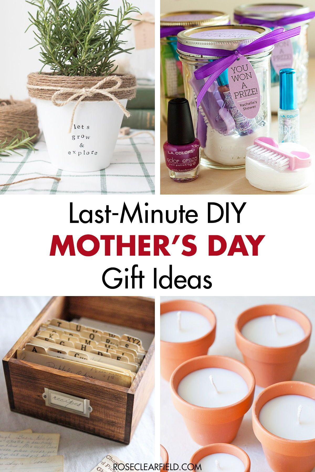 Quick Mother'S Day Gift Ideas
 Last Minute DIY Mother s Day Gift Ideas