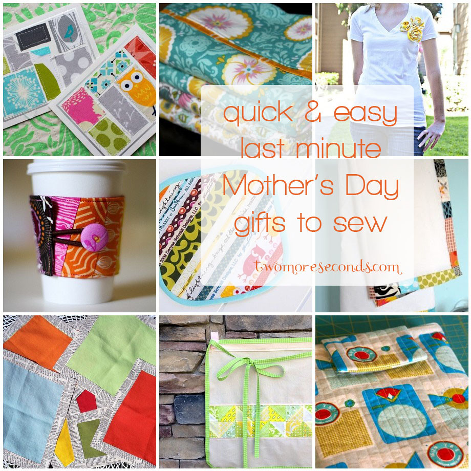 Quick Mother'S Day Gift Ideas
 quick & easy last minute Mother s Day ts to sew a tut