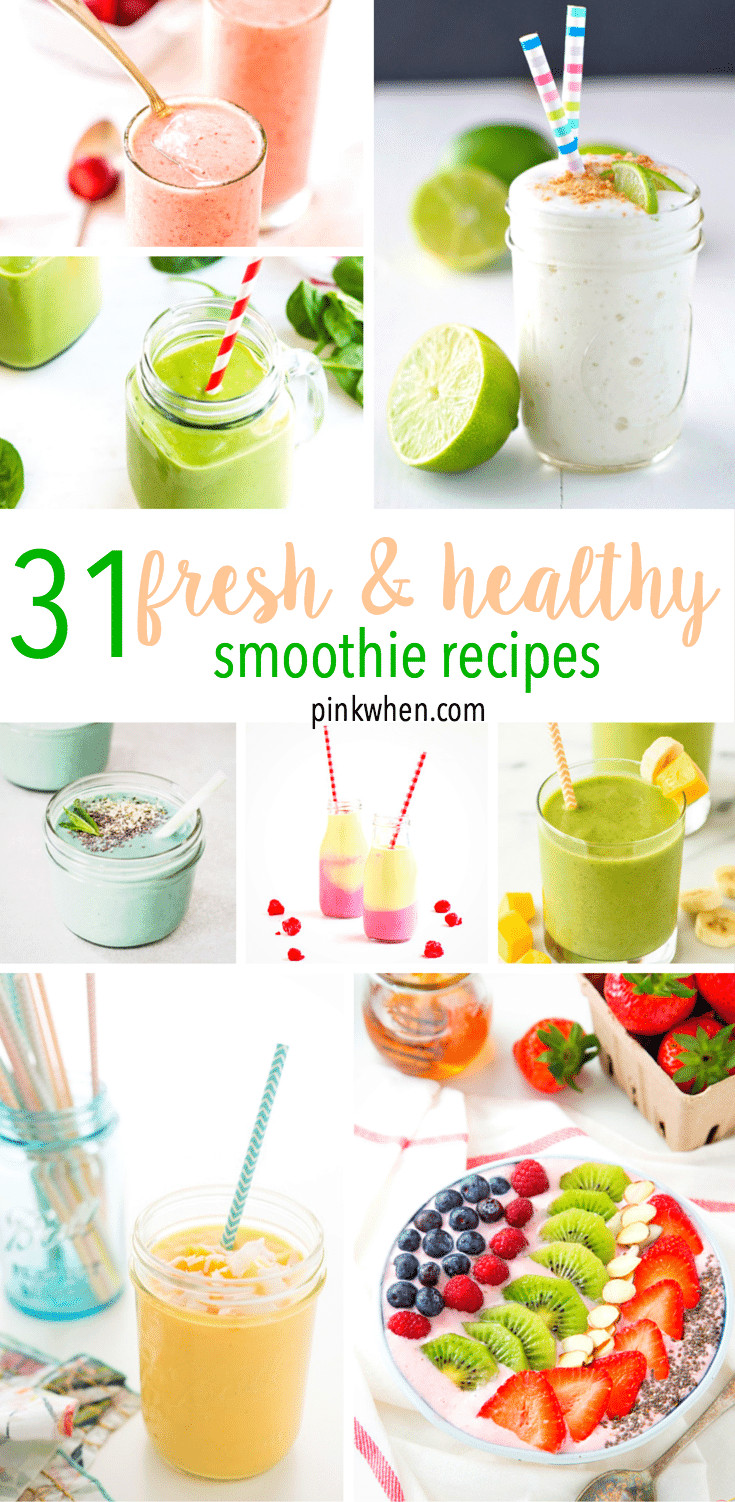 Quick Smoothie Recipes
 31 Fresh and Healthy Smoothie Recipes PinkWhen