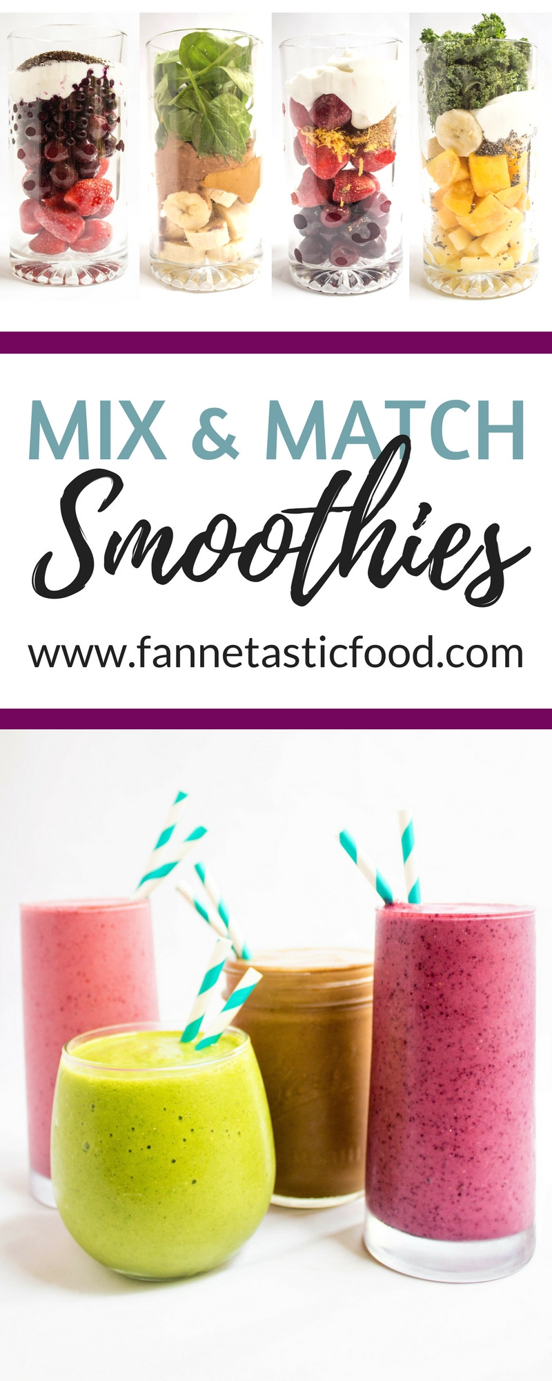 Quick Smoothie Recipes
 Mix & Match Healthy Smoothie Recipes fANNEtastic food