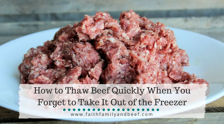 Quickly Thawing Ground Beef
 How to Thaw Beef Quickly When You For to Take It Out of