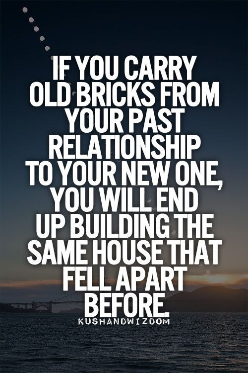 Quote About Past Relationships
 201 best images about Quotes and inspirational sayings on