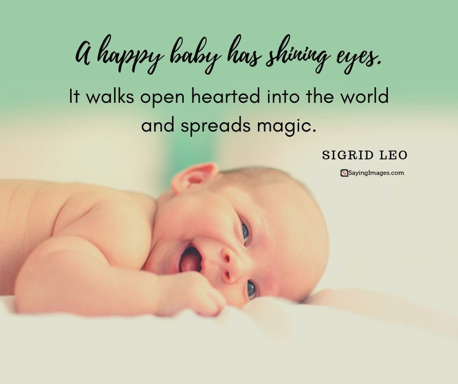 Quote On Baby
 24 Sweet and Adorable Baby Quotes