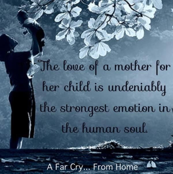 Quotes About A Mother'S Love For Her Daughter
 "The Love of a Mother for Her Child is Undeniably the