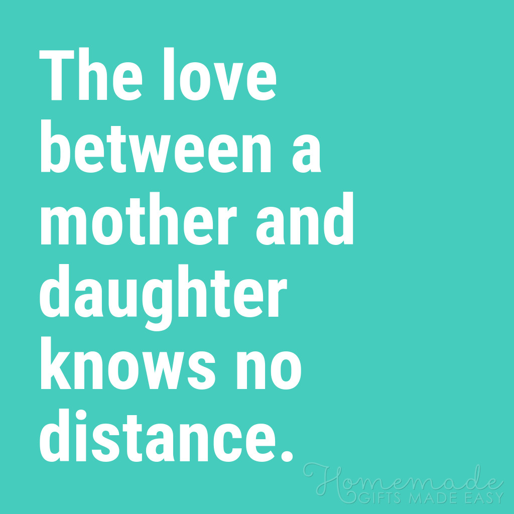 Quotes About A Mother'S Love For Her Daughter
 101 Beautiful Mother Daughter Quotes