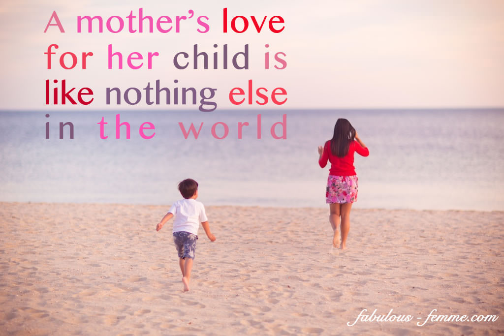 Quotes About A Mother'S Love For Her Daughter
 Quote A mother s love for her child