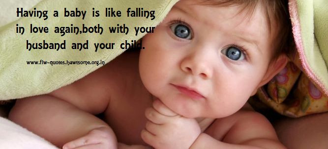 Quotes About Having A Baby
 Having A Baby Quotes QuotesGram