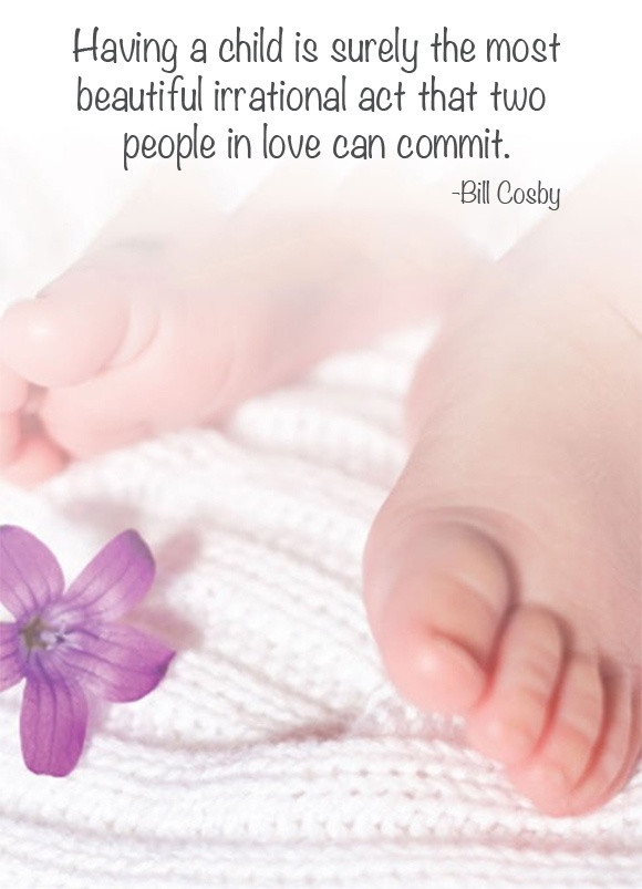 Quotes About Having A Baby
 76 Famous Babies Quotes