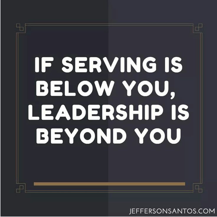 Quotes About Servant Leadership
 The 25 best Servant leadership ideas on Pinterest