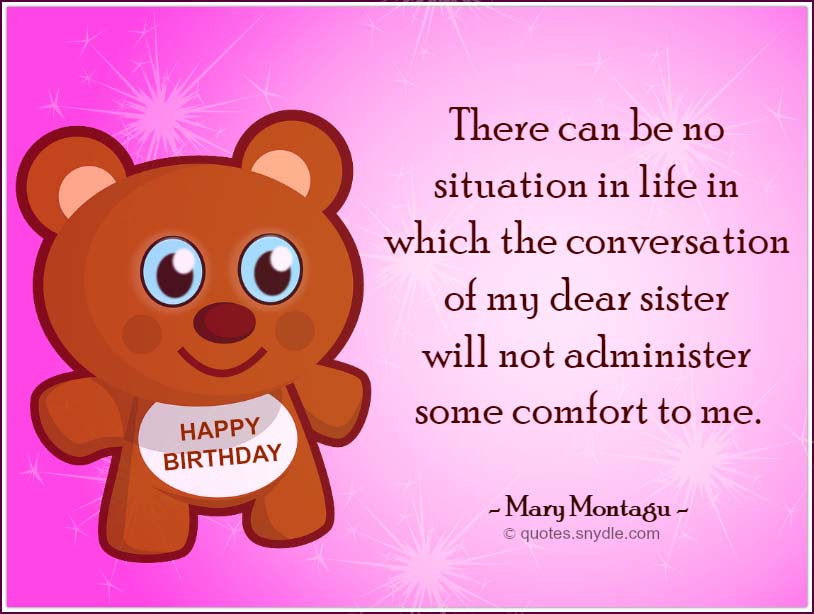Quotes About Sisters Birthdays
 Birthday Quotes for Sister Quotes and Sayings