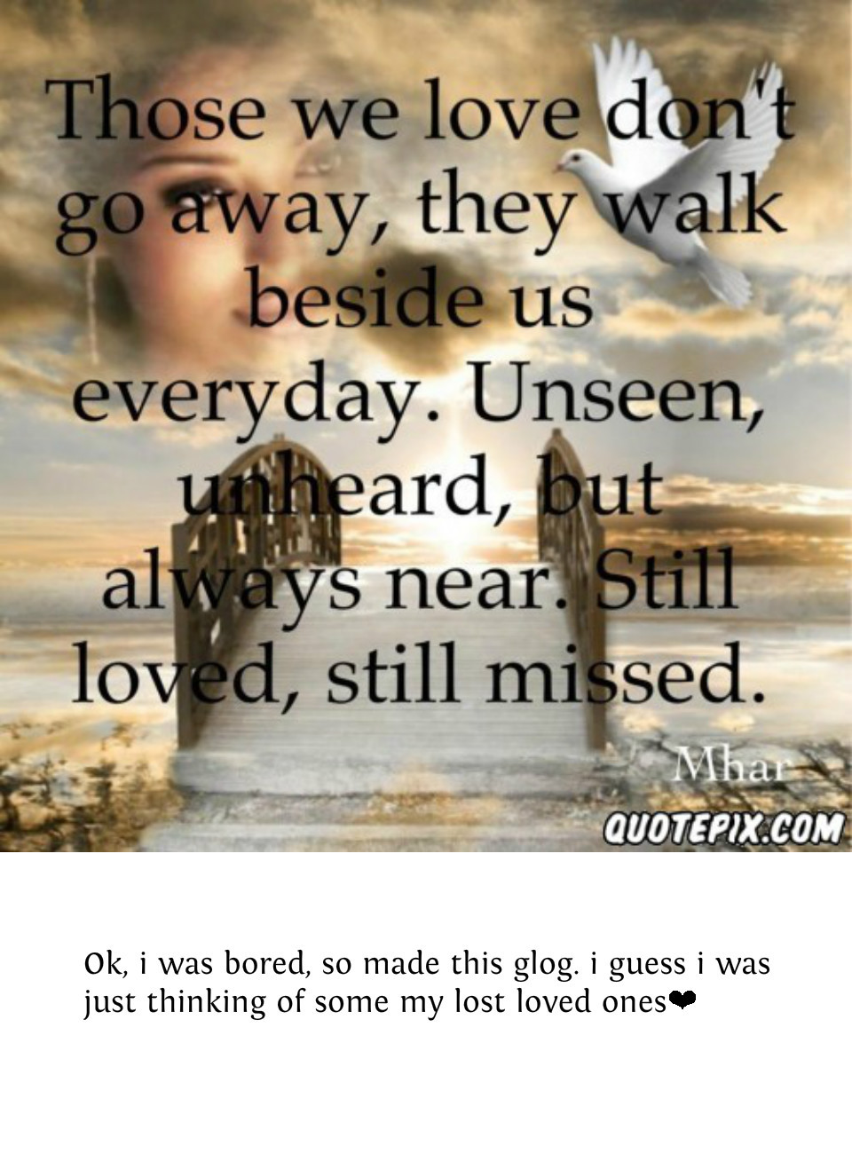 Quotes For Love Ones
 Remember Lost Loved es Quotes QuotesGram