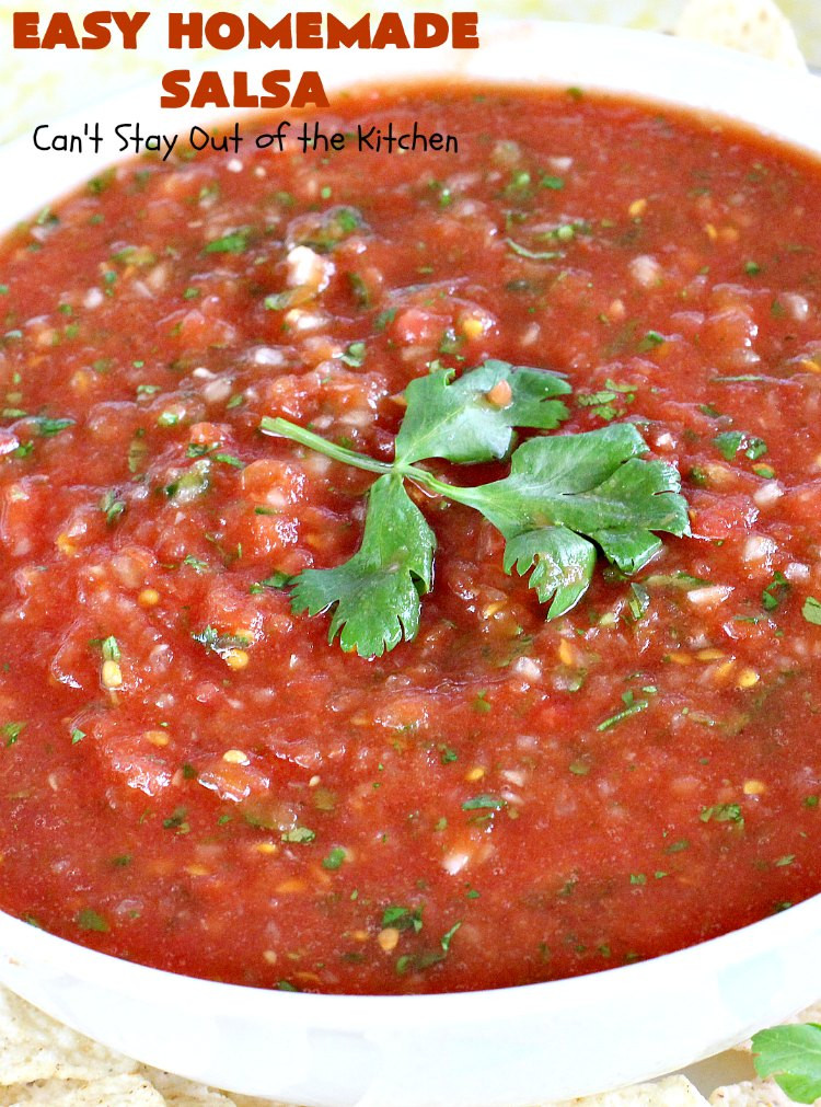 Recipe For Salsa
 Easy Homemade Salsa Can t Stay Out of the Kitchen
