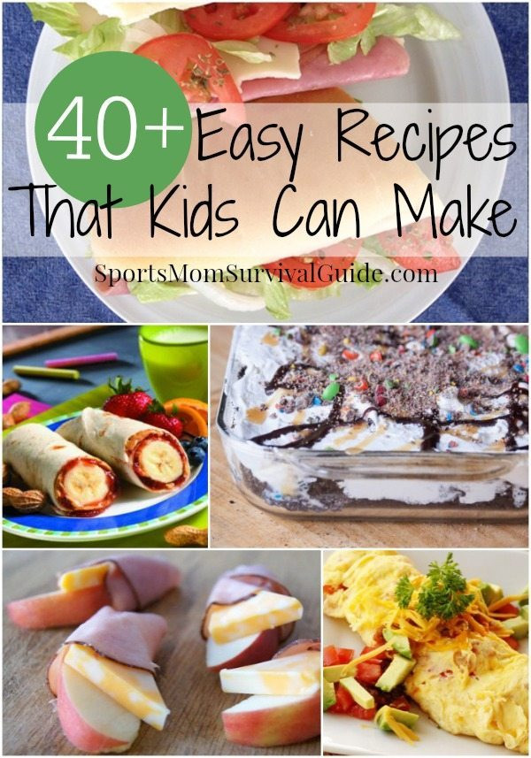 Recipes For Kids To Cook
 40 Easy Recipes that Kids Can Cook