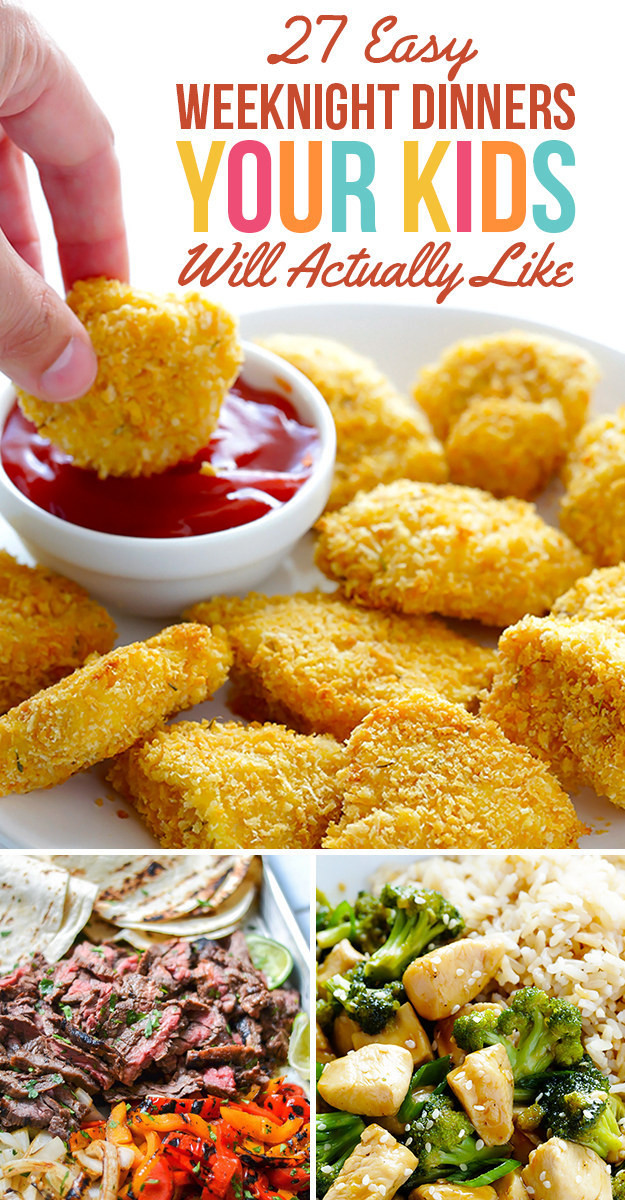 Recipes Kids Will Like
 27 Easy Weeknight Dinners Your Kids Will Actually Like