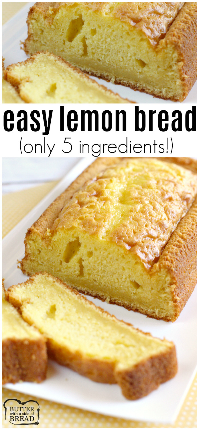 Recipes Using Bread
 EASY LEMON BREAD Butter with a Side of Bread
