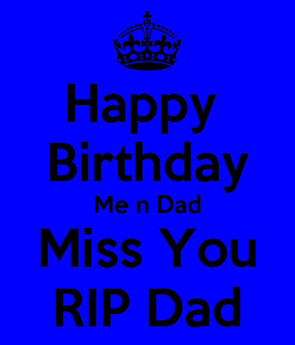 Rip Birthday Quotes
 Rip I Miss You Quotes QuotesGram